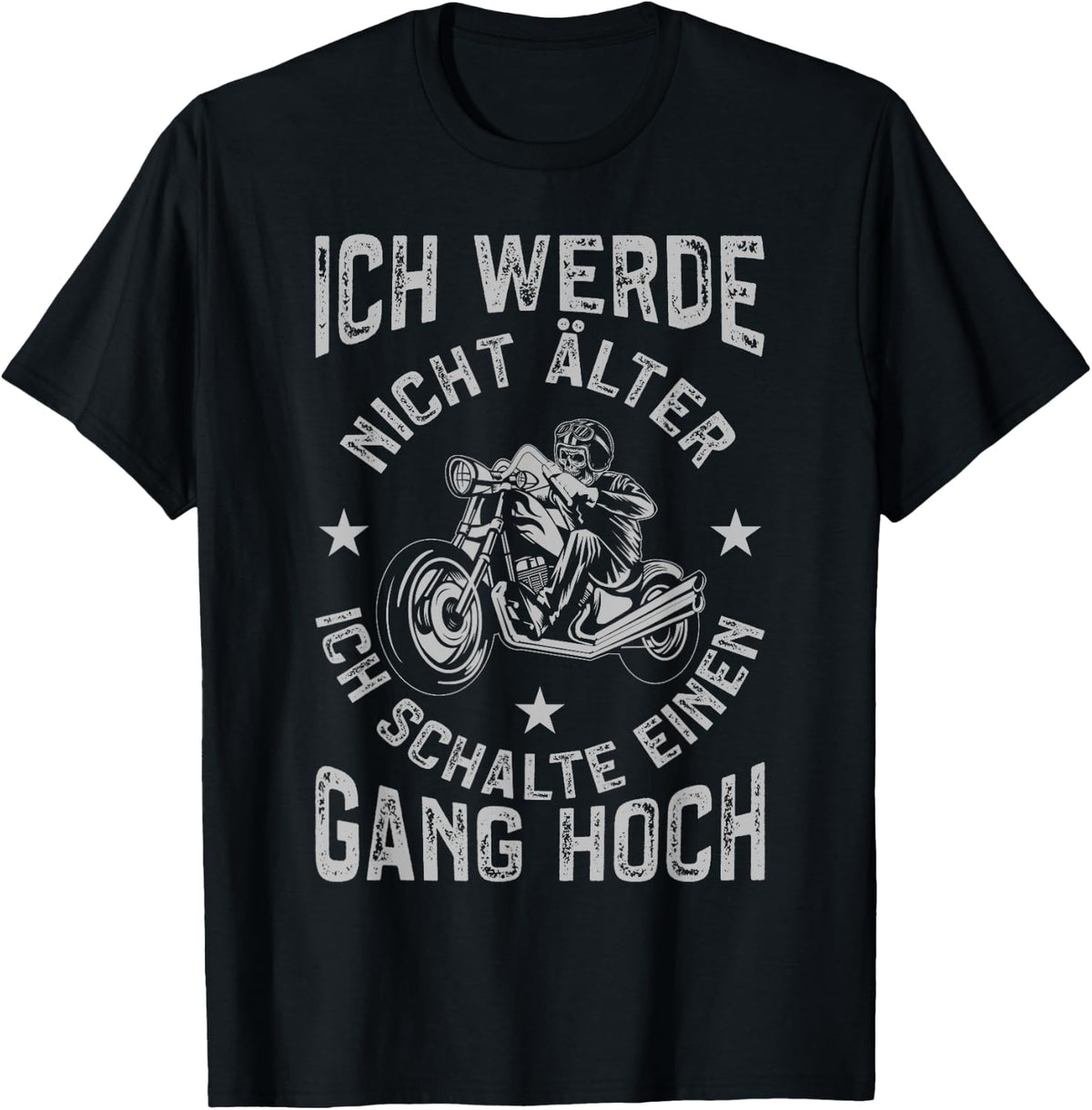 Men's Motorcycle with Funny Motorcycle Ich Werde Nicht OLDER, black T-Shirt