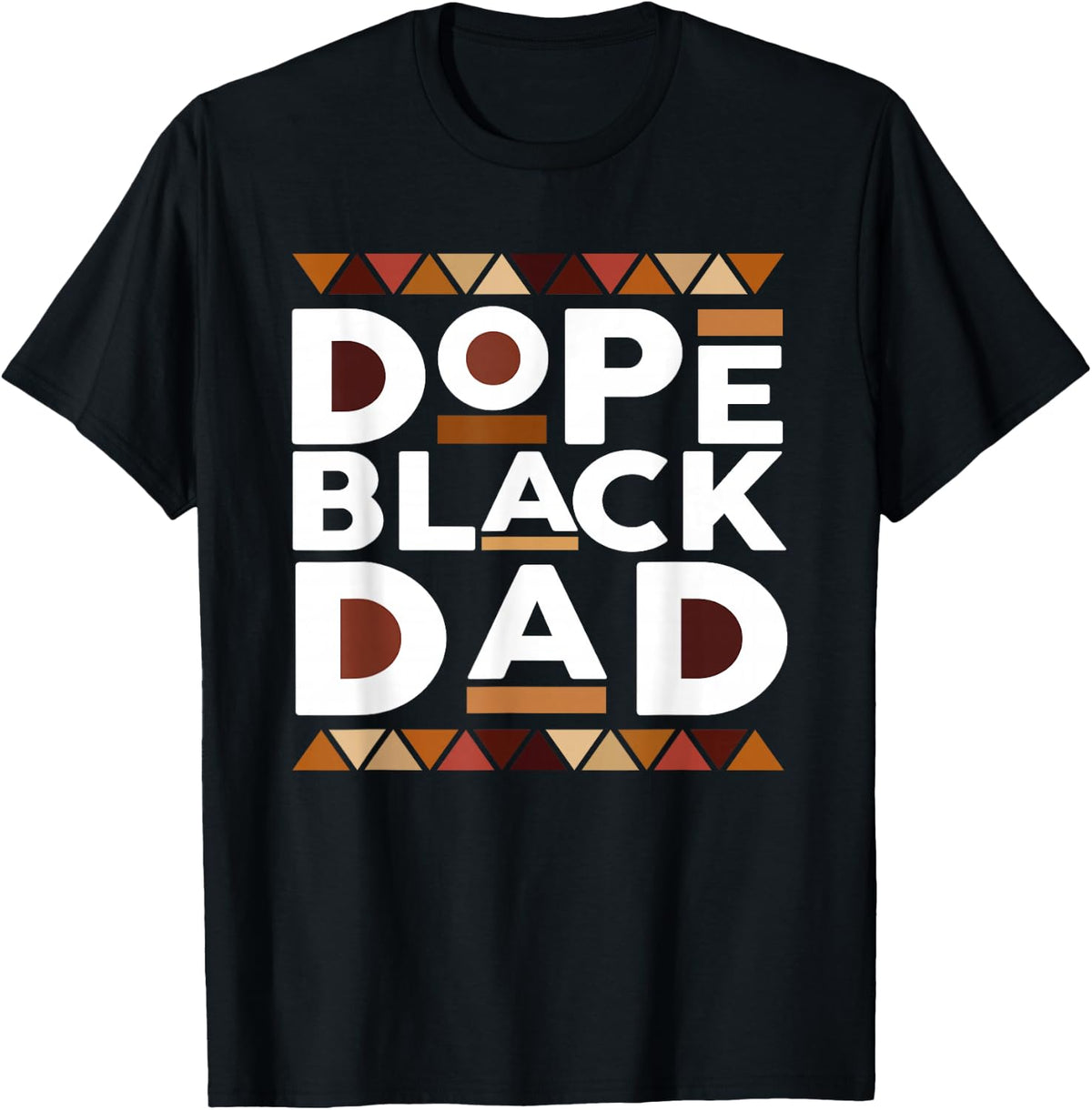 Fathers Day Dope Black Dad African American Pride Father Men T-Shirt