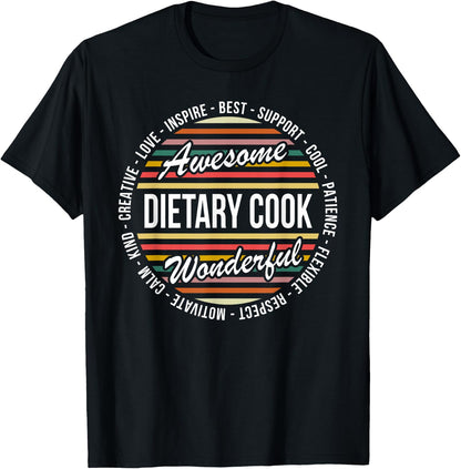 Dietary Cook Funny Dietary Week Gift Aide T-Shirt
