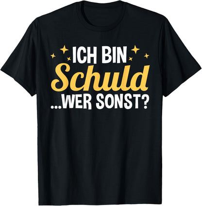 with German Text Ich Bin Schul, black T-Shirt