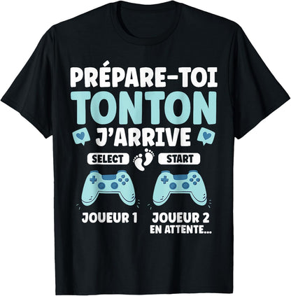 Male Gamer Announcement Pregnancy Prepare Toi Tonton J'arrive , Black, S T-Shirt