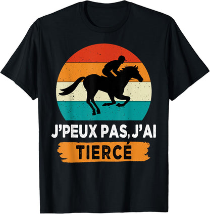 J'peux pas j'ai Tiercé , Black, S T-Shirt