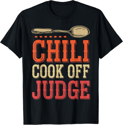 Chili Cook Off Judge Chili Contest Judging Chili T-Shirt
