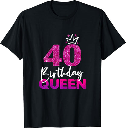 Ladies 40th Birthday Queen Gift 40th Birthday , black T-Shirt