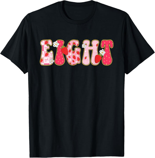 8th Strawberry Themed Birthday Eight Year Old Strawberries T-Shirt