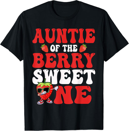 Auntie Of The Berry Sweet One Strawberry First Birthday T-Shirt