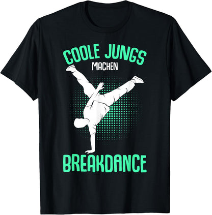 Cool Boys Make Breakdance Breakdancing Children's , black T-Shirt
