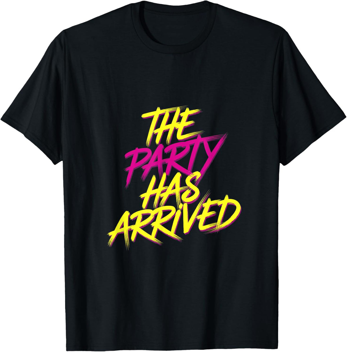 The Party Has Arrived Celebrations and Clubbing , black, S T-Shirt