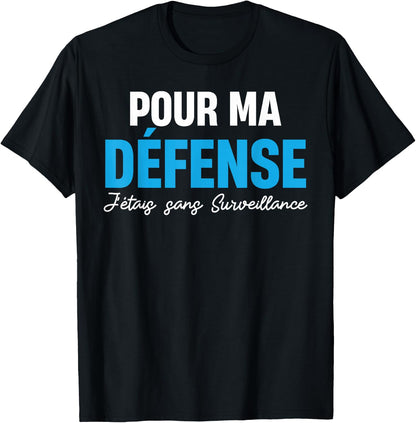 Funny Funny Sarcastic I Was Unattended , Black, S T-Shirt
