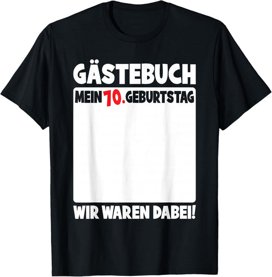 70th Birthday Women Men 70 Years Funny Guest Book , black T-Shirt