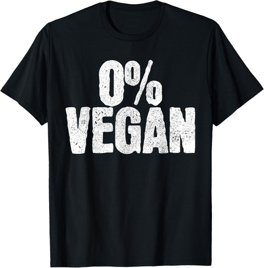 0% Vegan Shirt - Meat Lover Chef BBQ Funny Gift T-Shirt