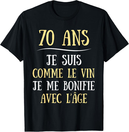 70th Birthday Man Funny Gift Bonifie , Black, S T-Shirt