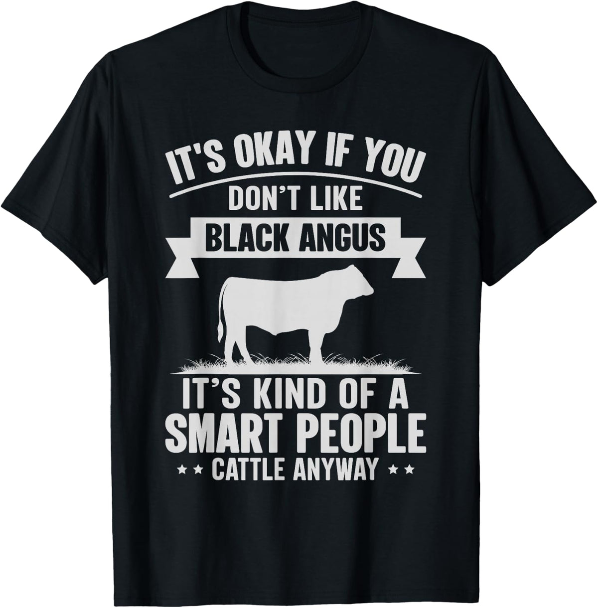 Smart People Cattle Farmer - Cow Breed Black Angus T-Shirt