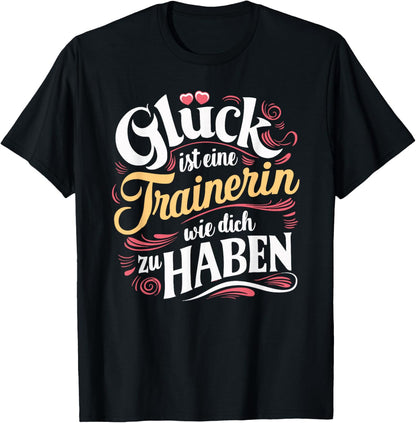 with German Text Danke Trainerin Gl¨¹ck [German Language], black T-Shirt