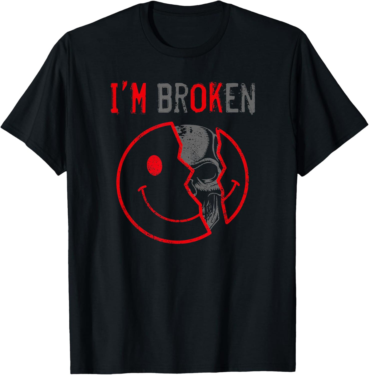 I'm Broken I'm OK I'm Broken , black T-Shirt