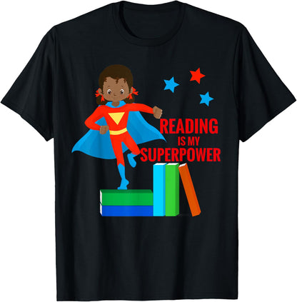 Reading is My Superpower African American Girl Books T Shirt T-Shirt