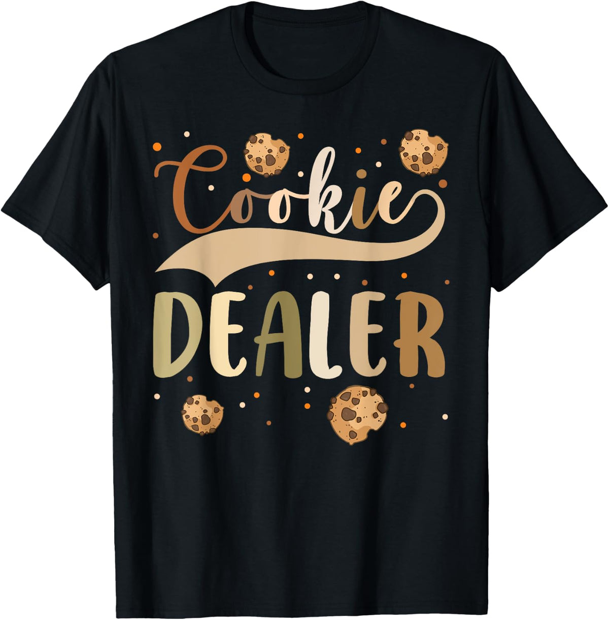 Cookie Dealer T-Shirt
