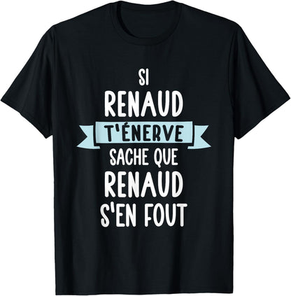 Gift Man Humour Name Personalised Renaud , Black, S T-Shirt