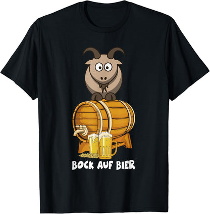 with German Text Bock Auf Bierfass [German Language] [German Language], black T-Shirt