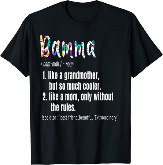 Bamma Definition Mother's Day & Birthday gift Grandmother T-Shirt