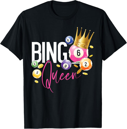 Bingo Player Queen Bingo Queen , black T-Shirt