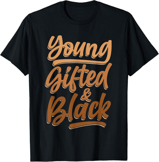 Young Gifted and Black Juneteenth African American Boy Girl T-Shirt