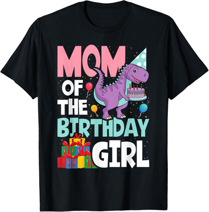 Mom of The Birthday For Girl Saurus Rex Dinosaur Party T-Shirt