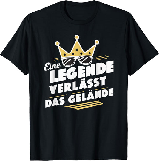 with German Text Legende verl?sst Gel?nde [German Language], black T-Shirt