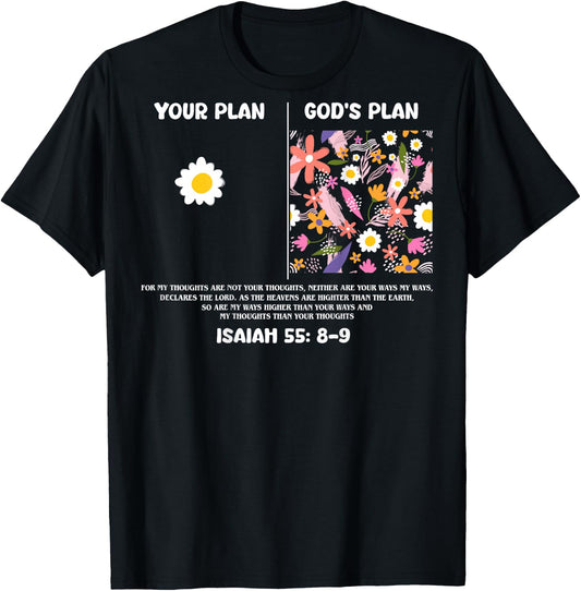 Your Plan And God's Plan Isaiah Bible Verse Faith (back) , Black, S T-Shirt