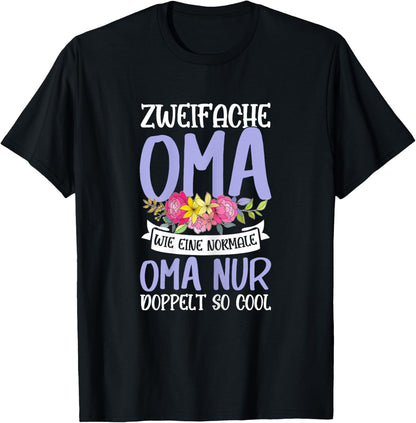 with German Text Zweififold Grandma Double So Cool Grandma Say, black T-Shirt