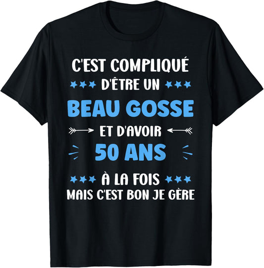 Beau gosse 50 ans Humour Man Birthday 50 years , Black, S T-Shirt