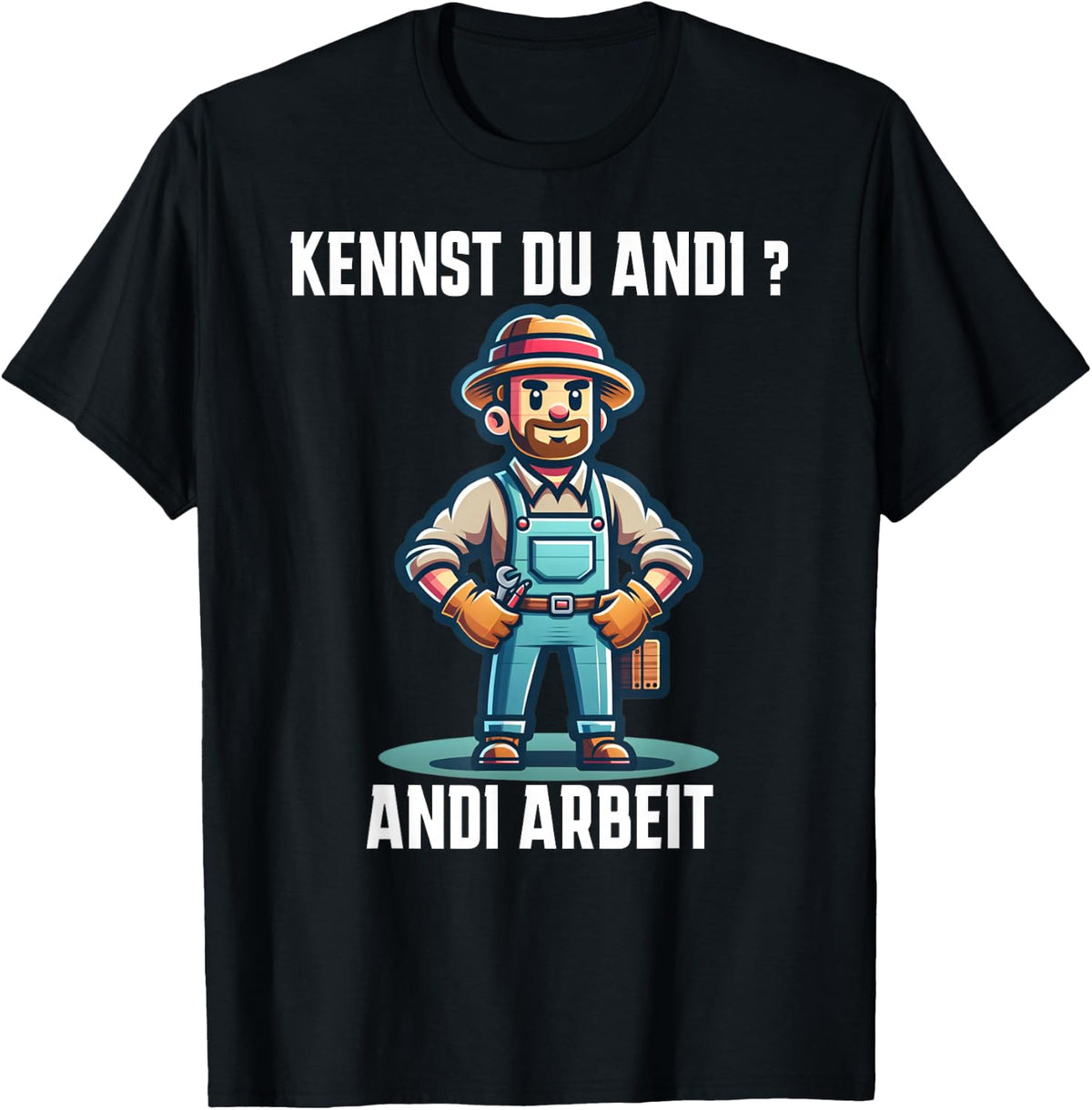 Funny Craftsman Kennst du Andi Andi Work , black T-Shirt