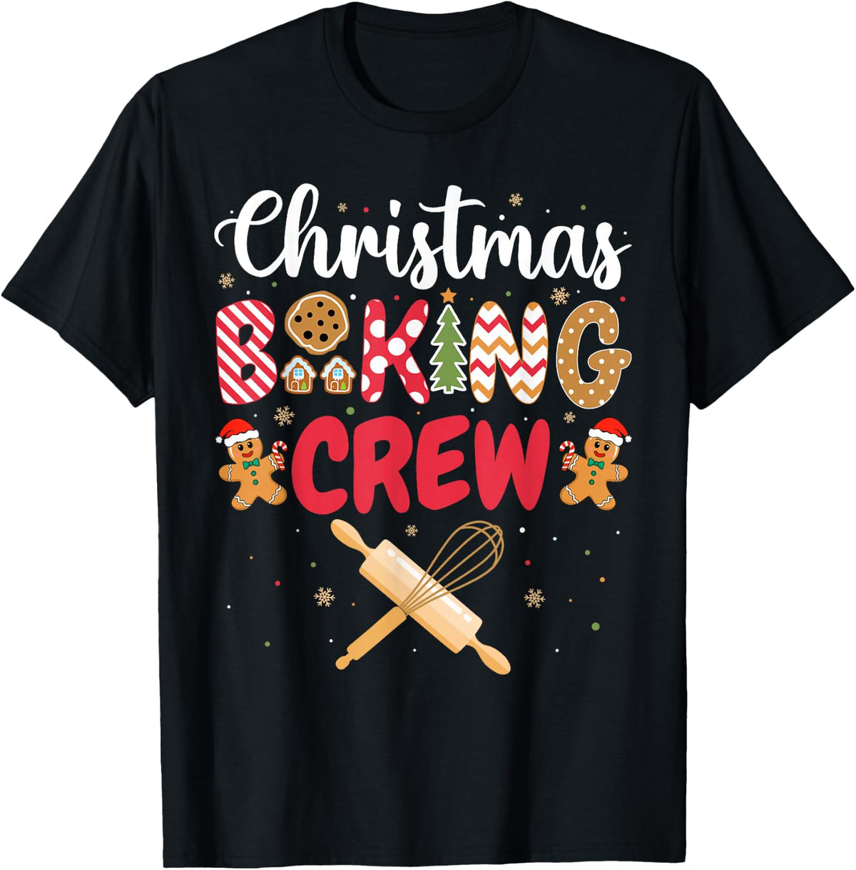 Funny Christmas Baking Crew Baking Christmas Cookie Baker T-Shirt