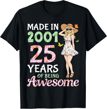 Made in 2001 Flower Girl 25 Years of Being Awesome Birthday T-Shirt