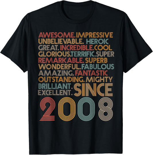 Awesome Since 2008 16th Birthday Born In 2008 16 years old T-Shirt