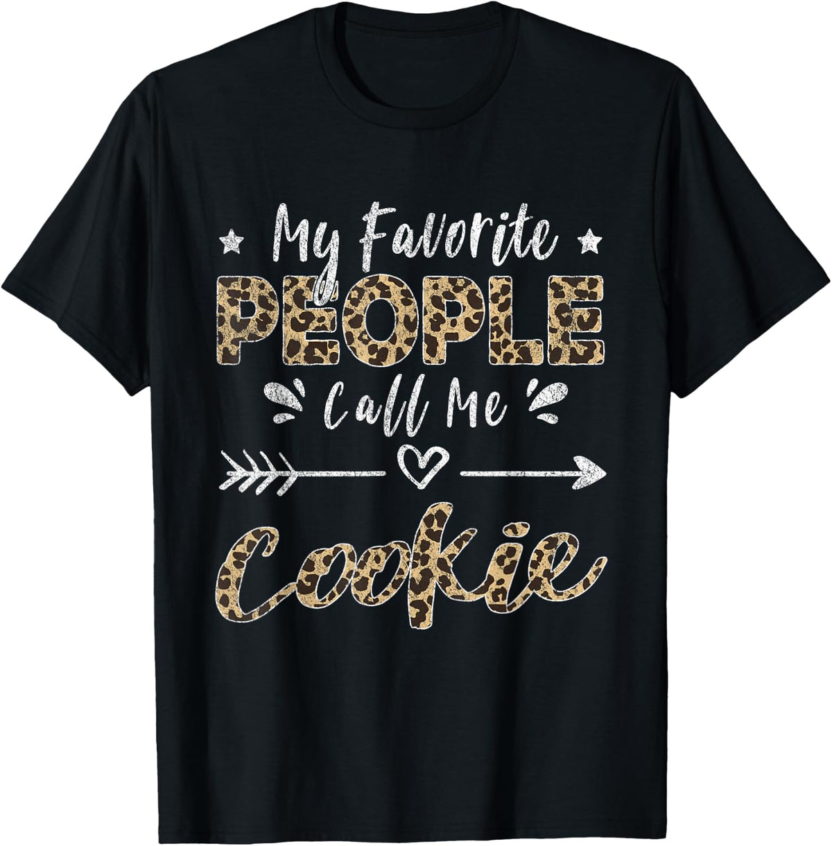 My Favorite People Call Me Cookie Leopard T-Shirt