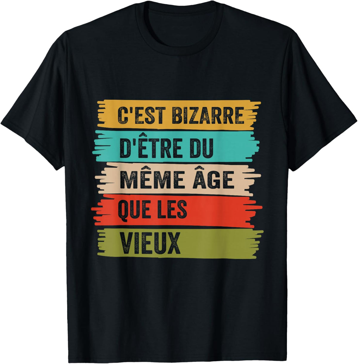 It's Weird Same Age As The Old Funny Gift , Black, S T-Shirt
