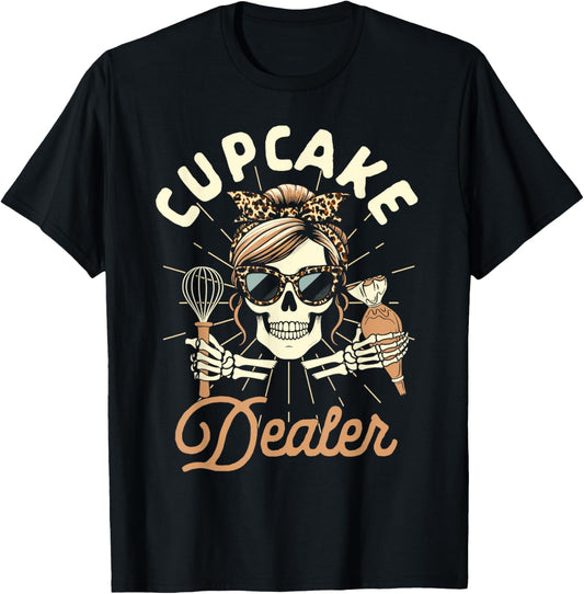 Baker Life Baking Lover Cupcake Baking Mom Cupcake Dealer T-Shirt