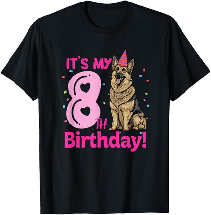Its My 8th Birthday German Shepherd Dog Lovers 8 Years Old T-Shirt