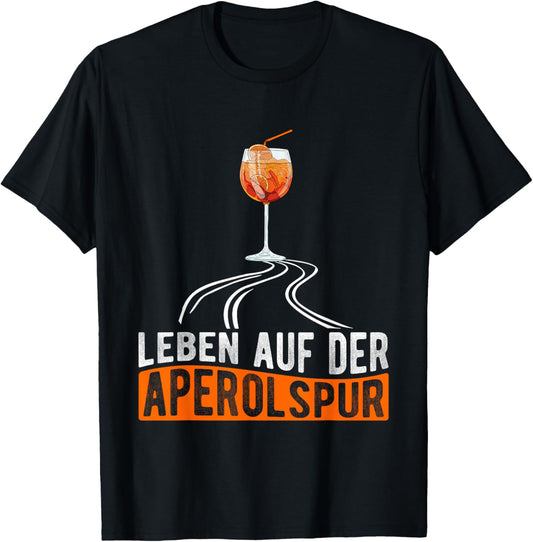 Aperitif Spritz with Leben auf der APEROLSPUR Cocktail Design, black T-Shirt