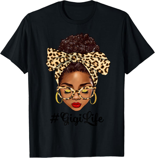 Afro Woman Messy Bun Black Gigi Life Mother's Day T-Shirt