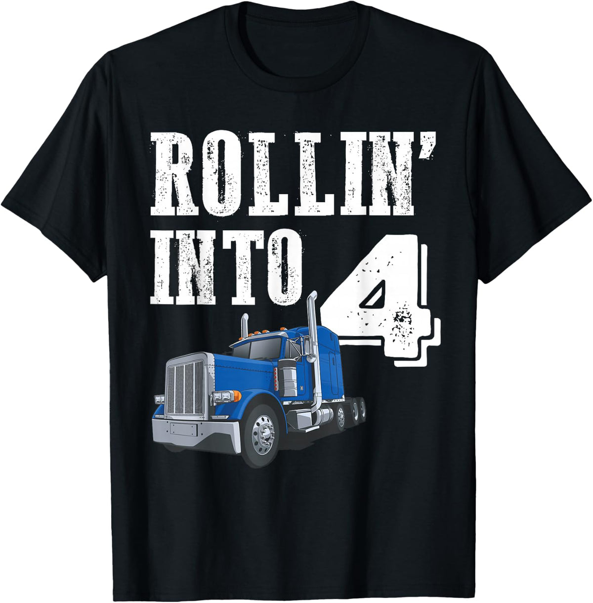 Rollin Into 4 Big Rig Semi Trailer Truck 4th Birthday T-Shirt