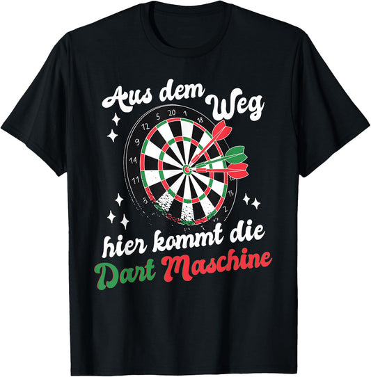 Aus Dem Weg Hier Kommt Dart Machine , black, s T-Shirt