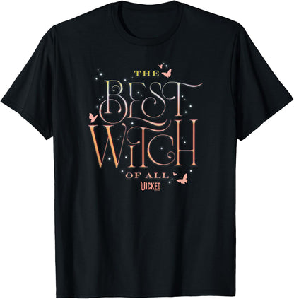 Wicked The Best Witch Of All , black T-Shirt