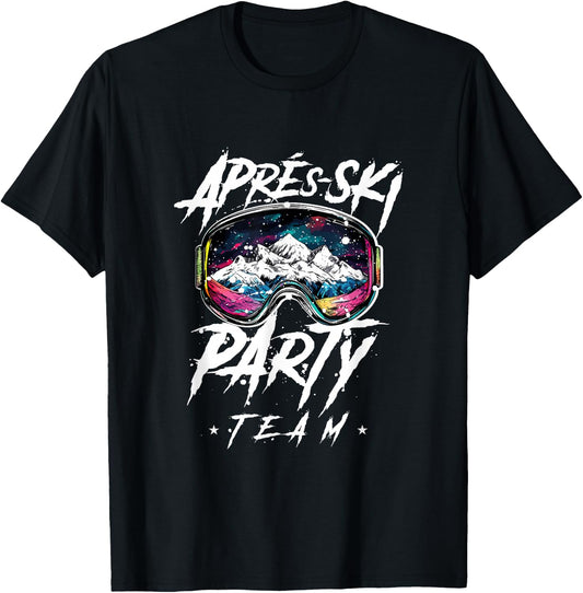 Apres Ski Party Team 2025 | Funny Quote , Black, S T-Shirt