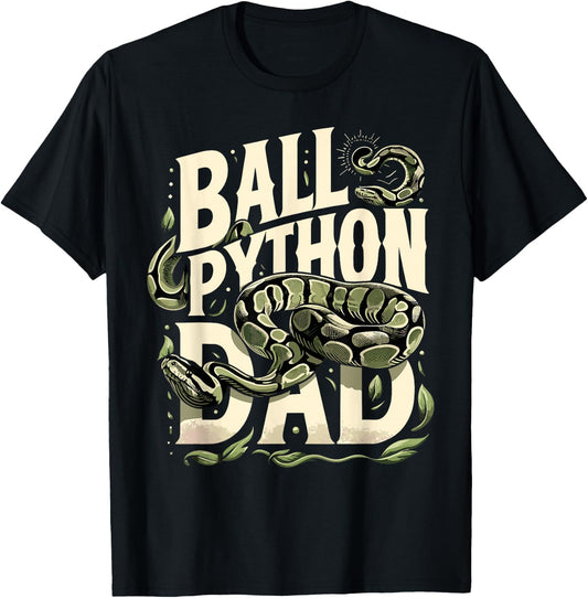 Ball Python T Shirt Dad Snake Pet Owner Ball Python , black T-Shirt