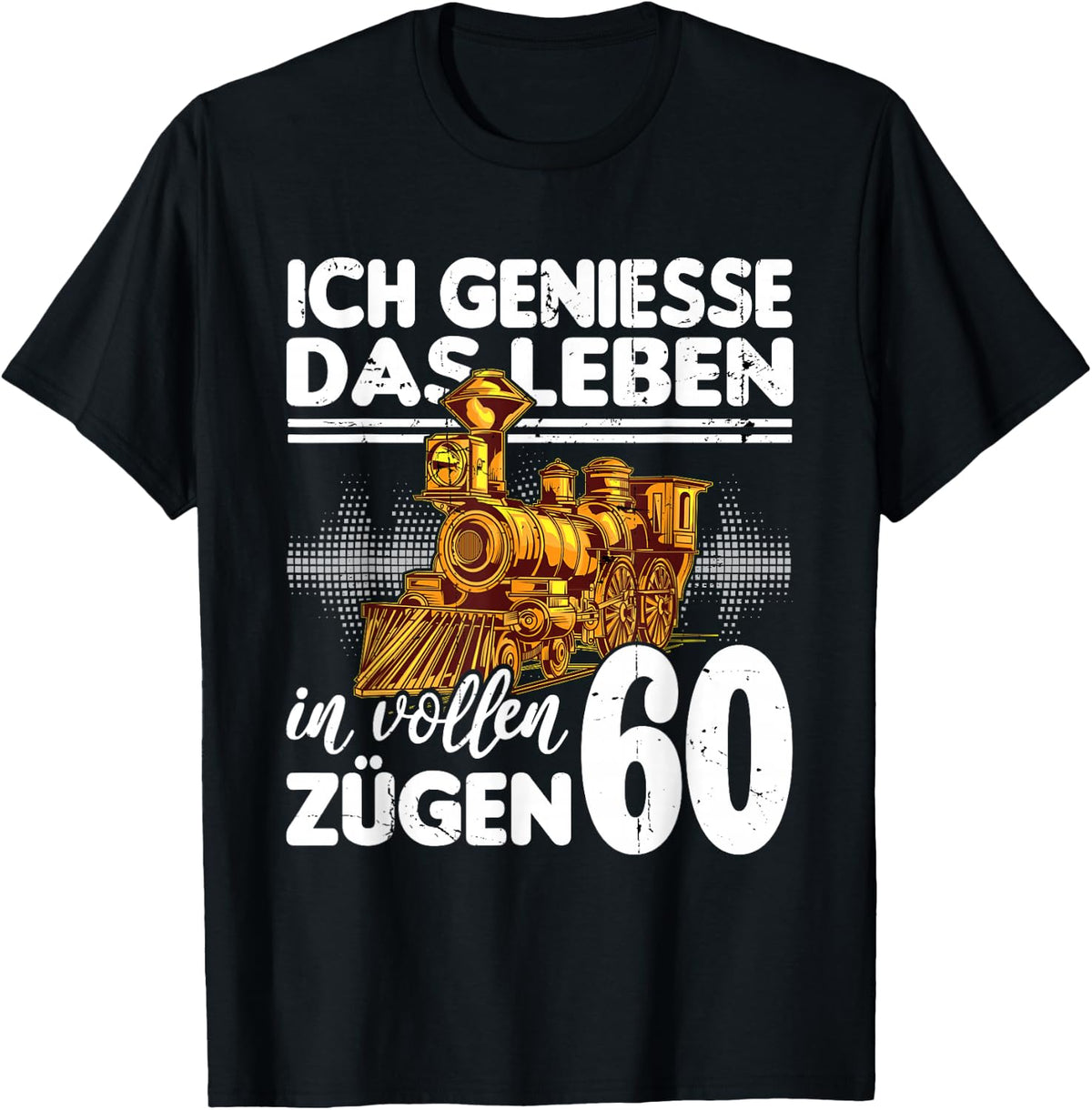 with German Text Ich geniesse das Leben 60 Jahre alt (Ich geniesse das Life 60 Jahre, black T-Shirt