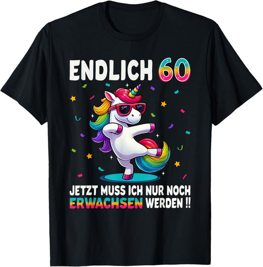 60th Birthday Gifts Woman Man Party Outfit Unicorn , black T-Shirt