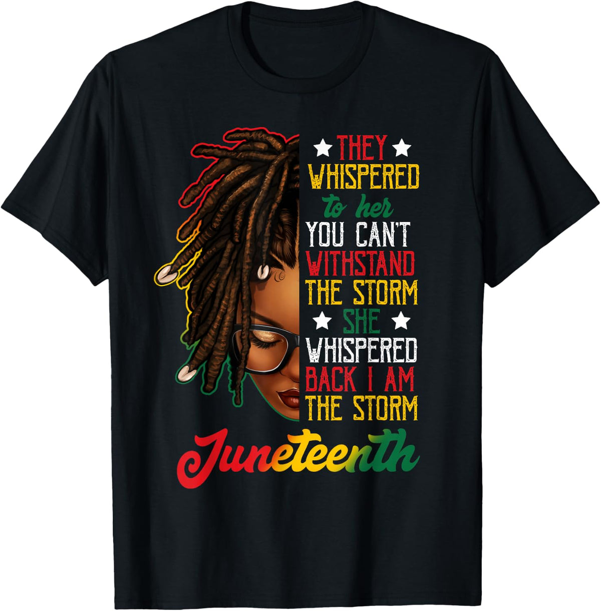 Juneteenth Black Women Dreadlocks Loc'd Hair Messy Bun T-Shirt