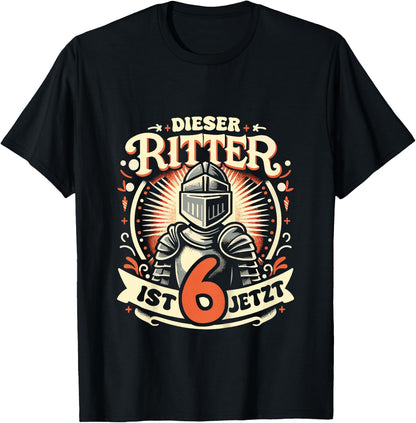 Children's 6th Birthday Gift with German Text Dieser Ritter ist 6 Jahre Geburtstags, black T-Shirt
